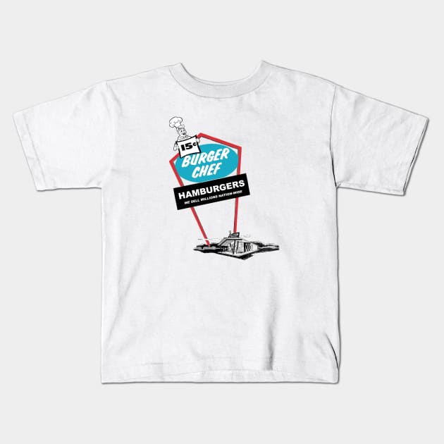 Burger Chef. Fast Food Restaurant Kids T-Shirt by fiercewoman101